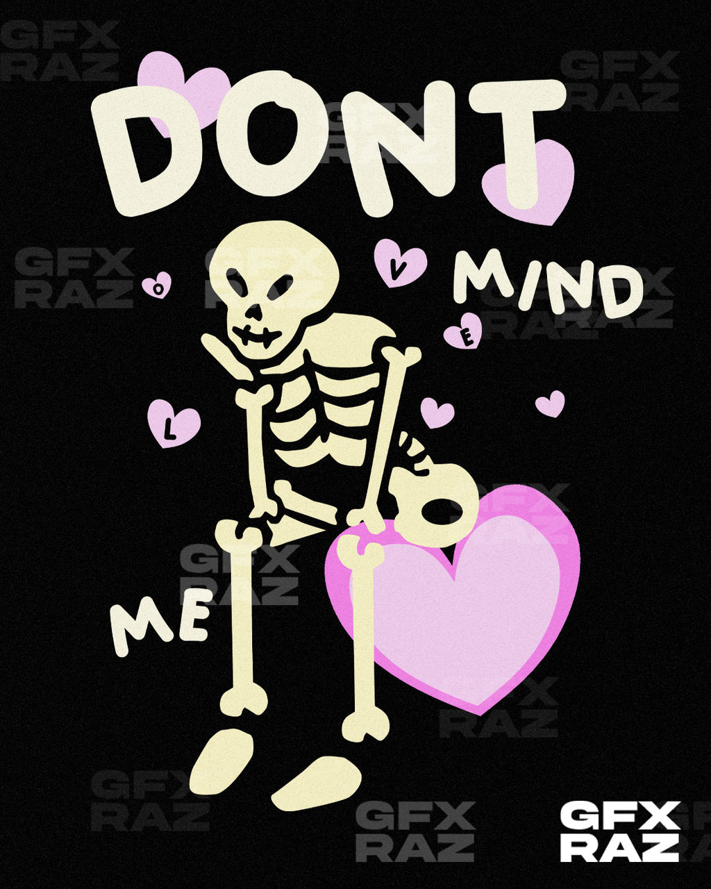 DONT MIND ME - PREMADE