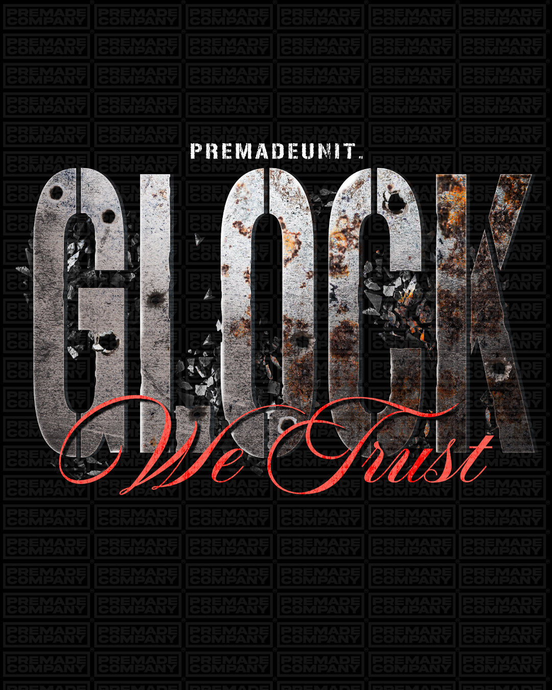 GLOCKWETRUST - PREMADE