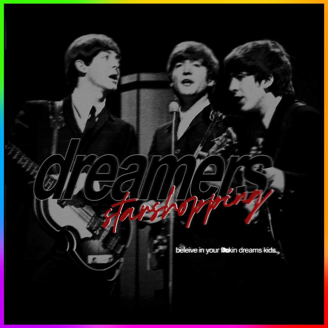 DREAMERS- PREMADE