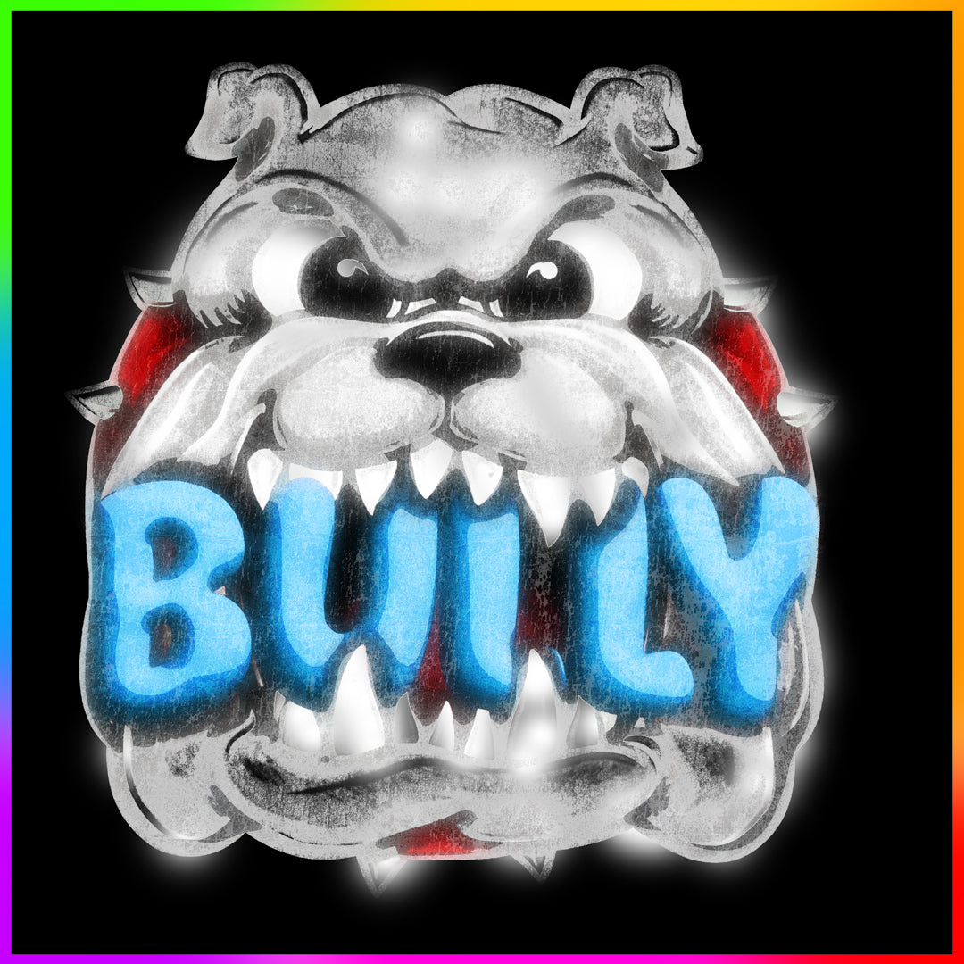 BULLY - PREMADE
