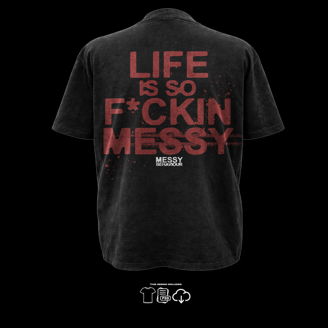 MESSY BEHAVIOUR - PREMADE