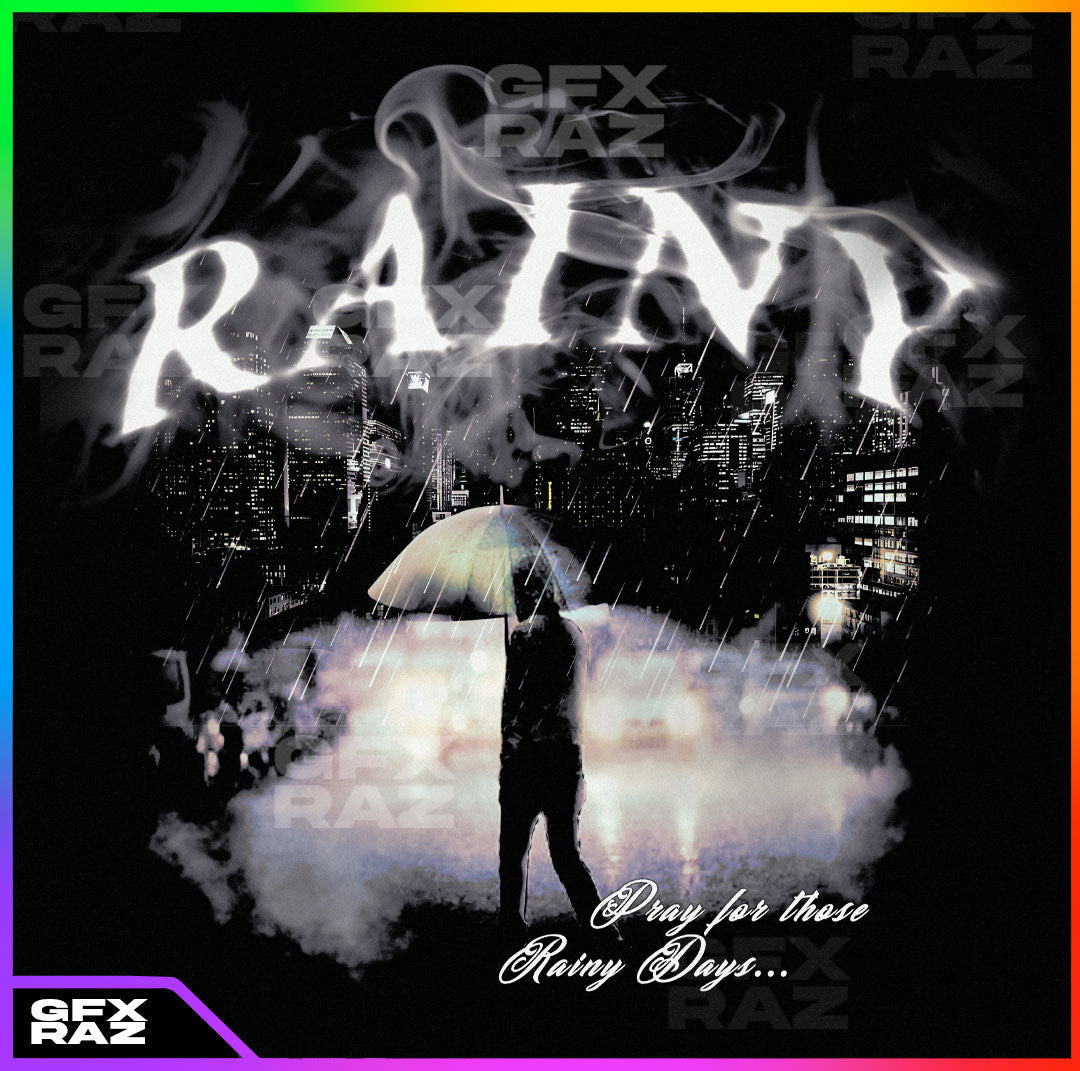 RAINY DAYS - PREMADE