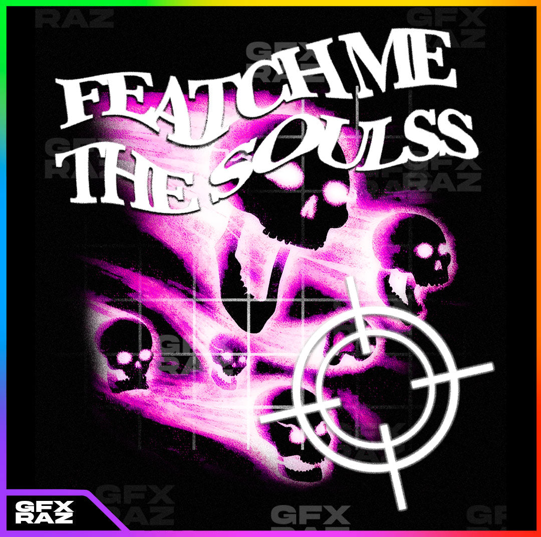 FETCH SOULS - PREMADE