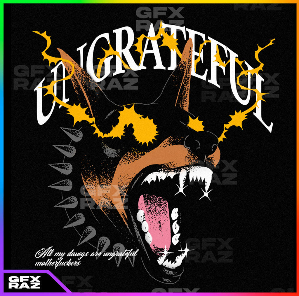 UNGRATEFUL DAWG - PREMADE