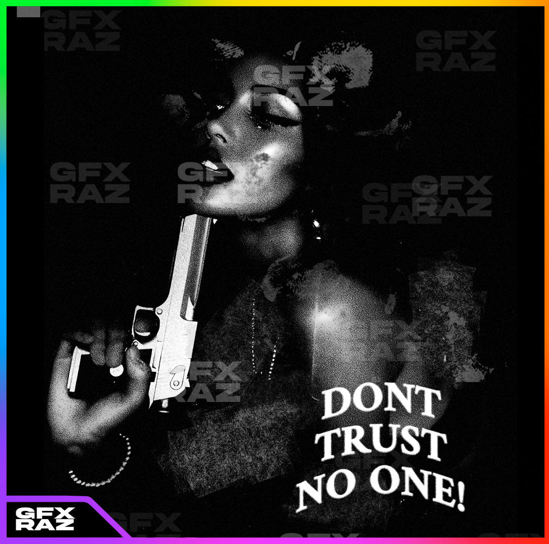 TRUST NO ONE - PREMADE