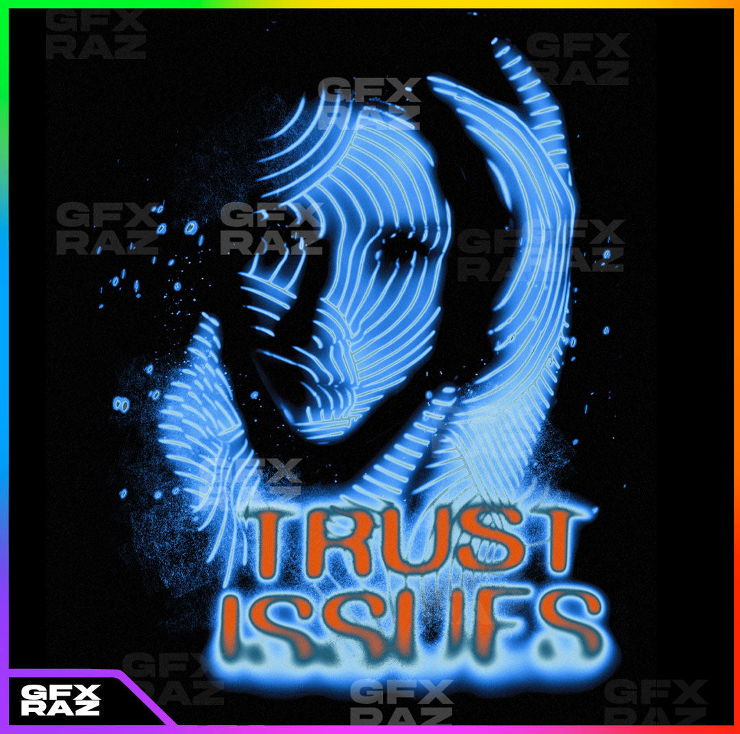 TRUST ISSUES - PREMADE