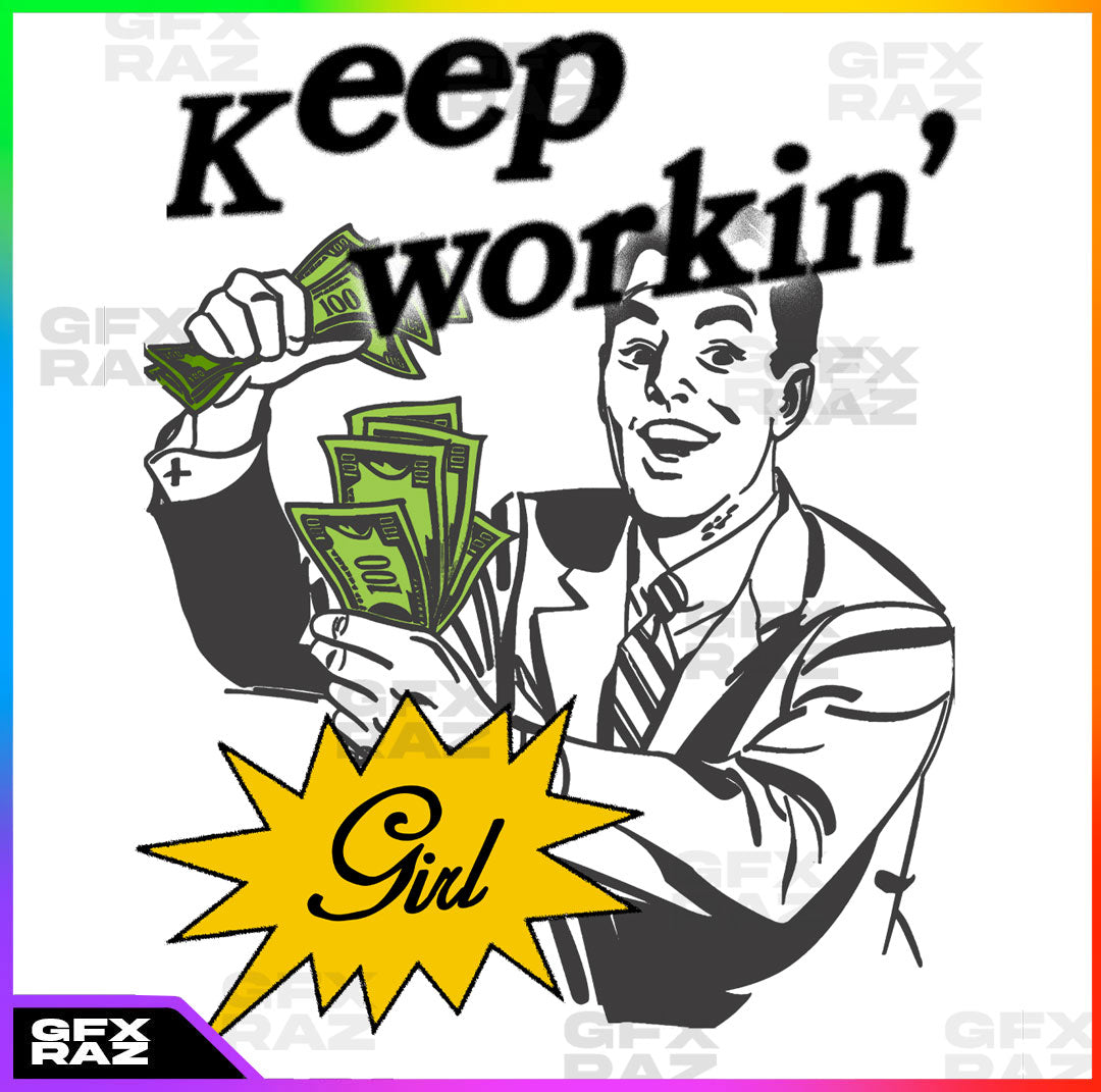 WORK IT GIRL - PREMADE