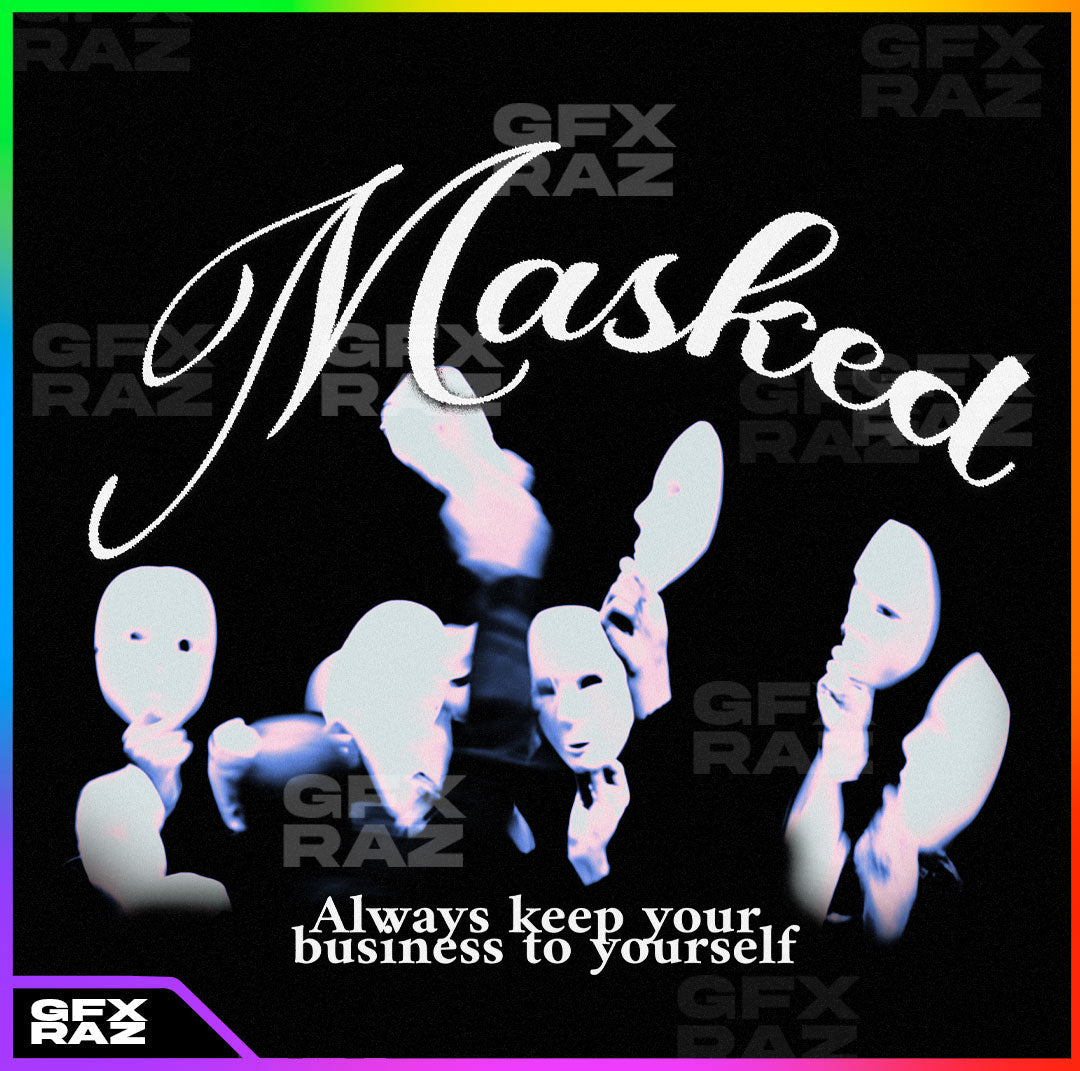 MASKED - PREMADE