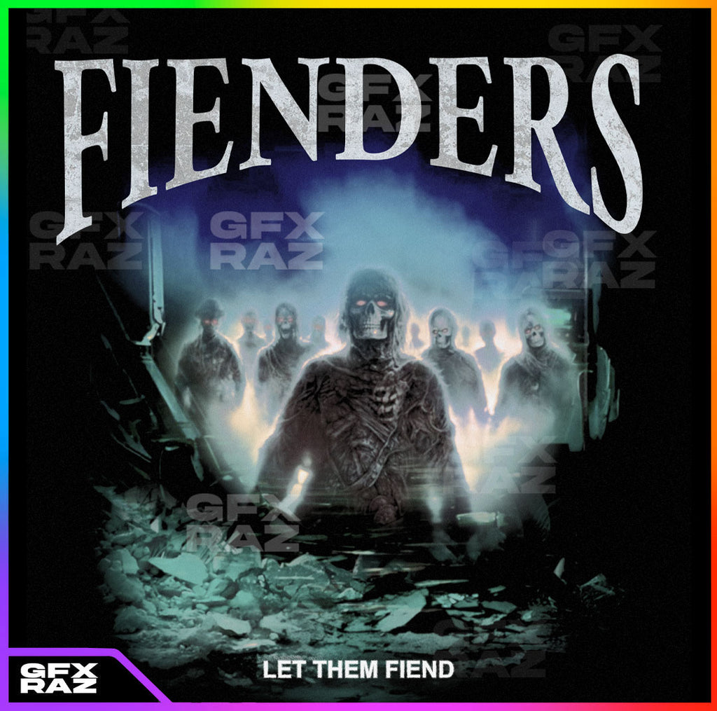 LET EM FIEND - PREMADE