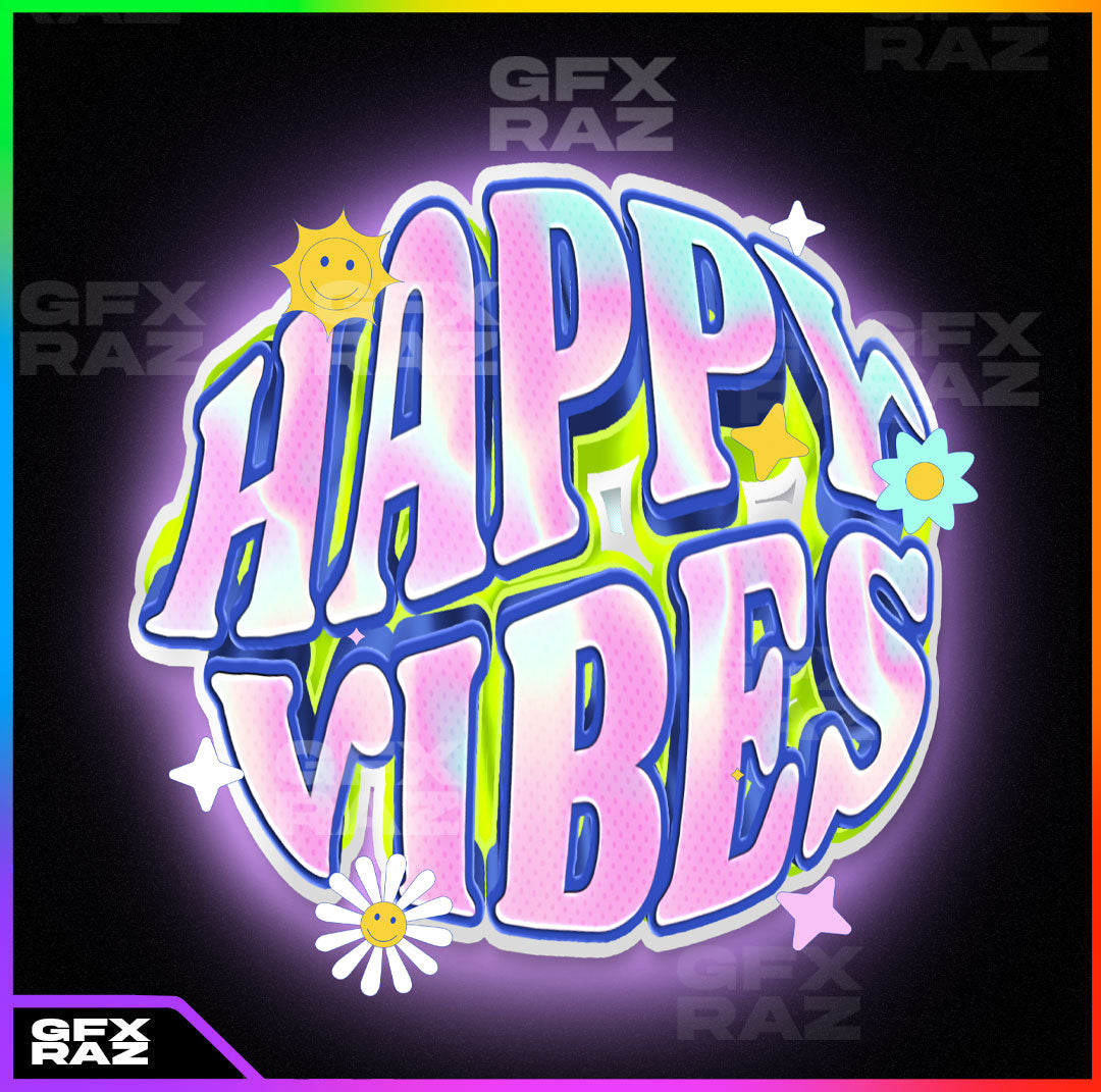 HAPPY VIBES - PREMADE