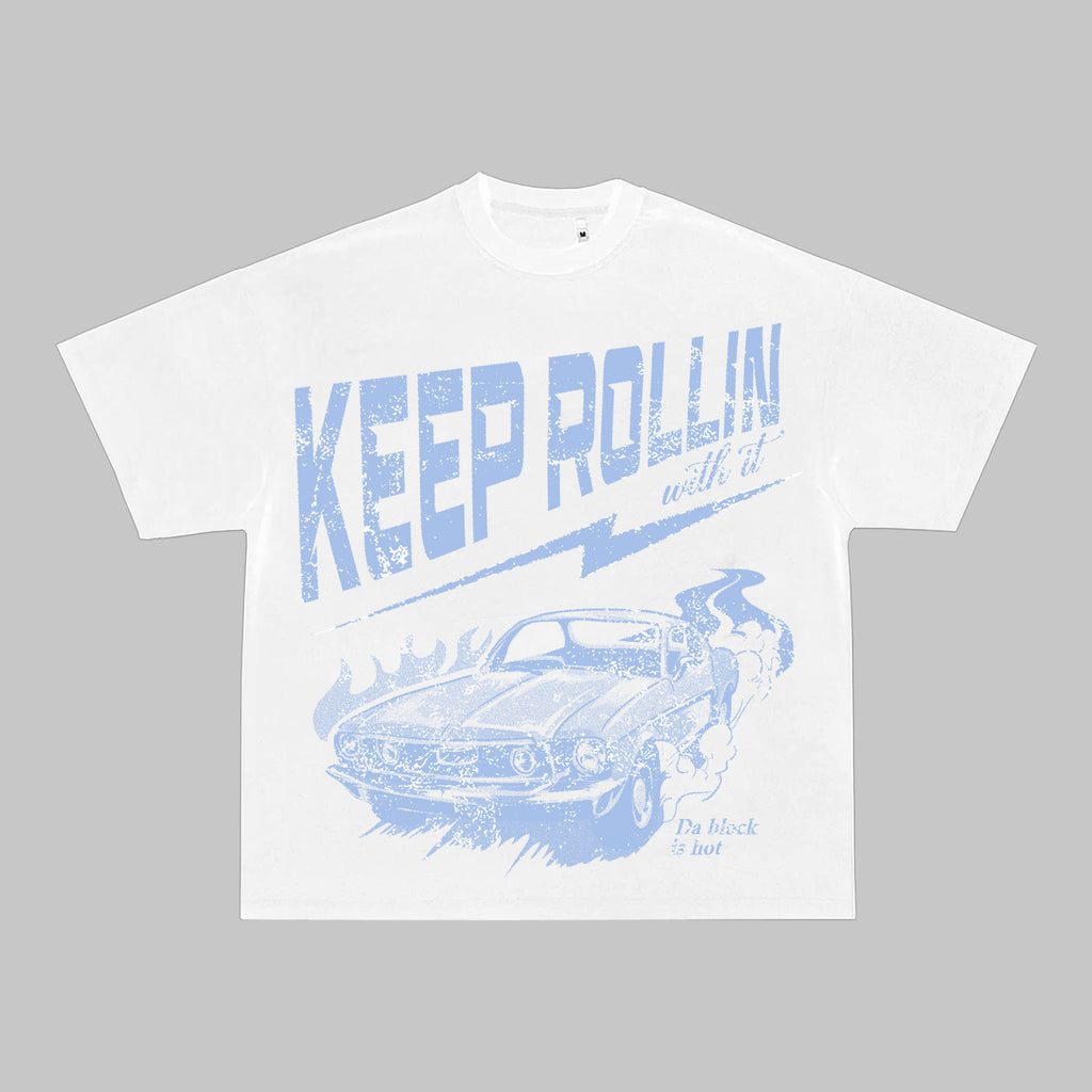 KEEP ROLLIN - PREMADE