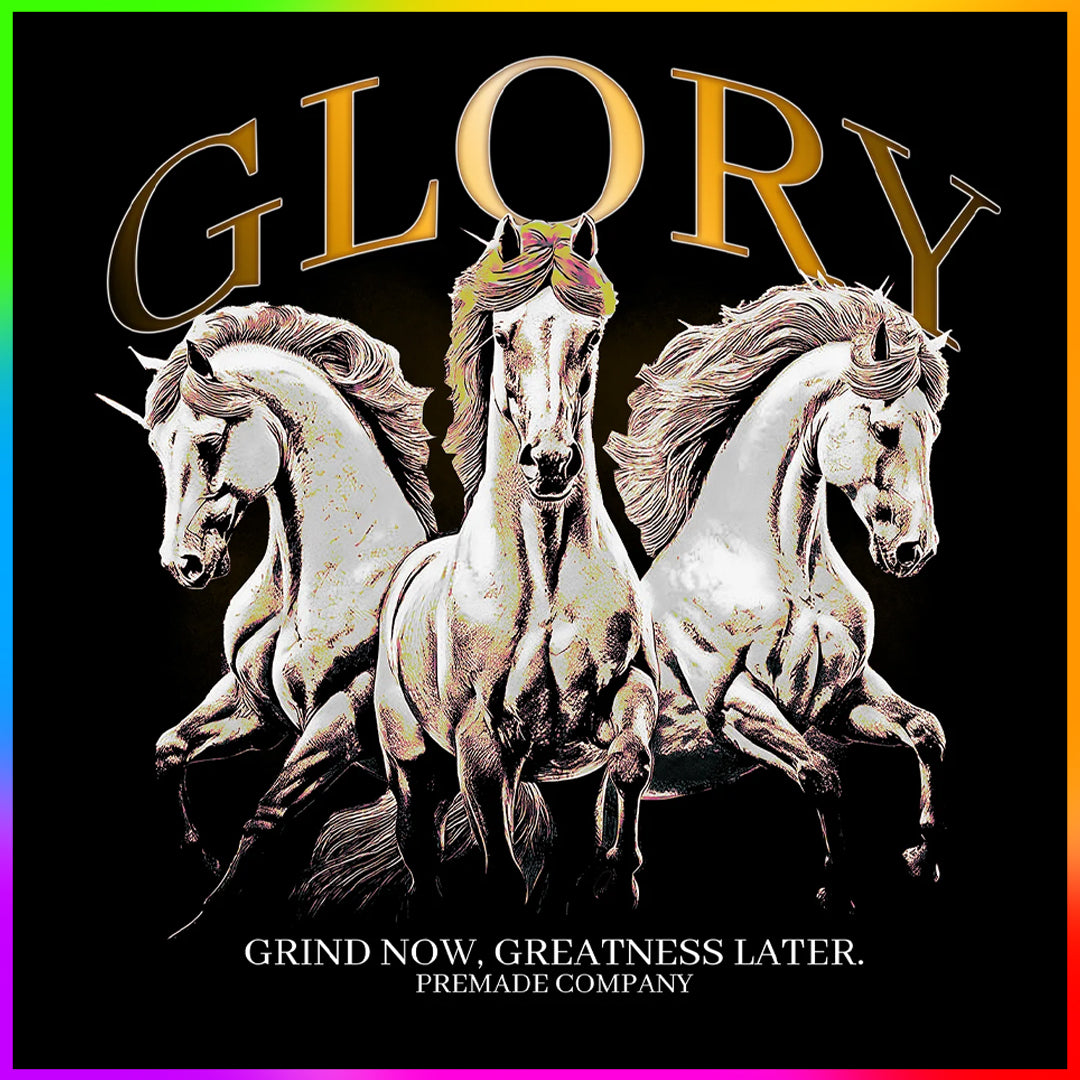 GLORY - PREMADE