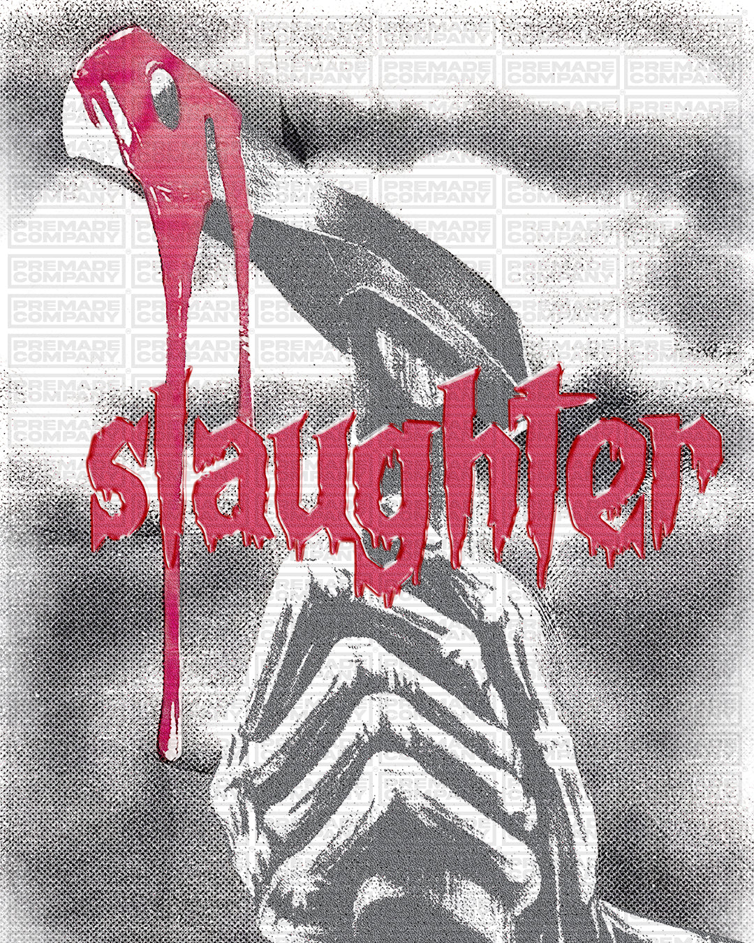 SLAUGHTER - PREMADE