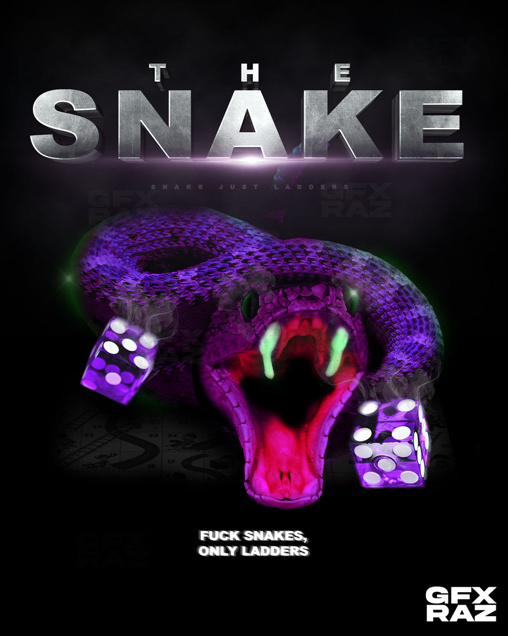 FUCK SNAKES ONLY LADDERS - PREMADE DESIGN