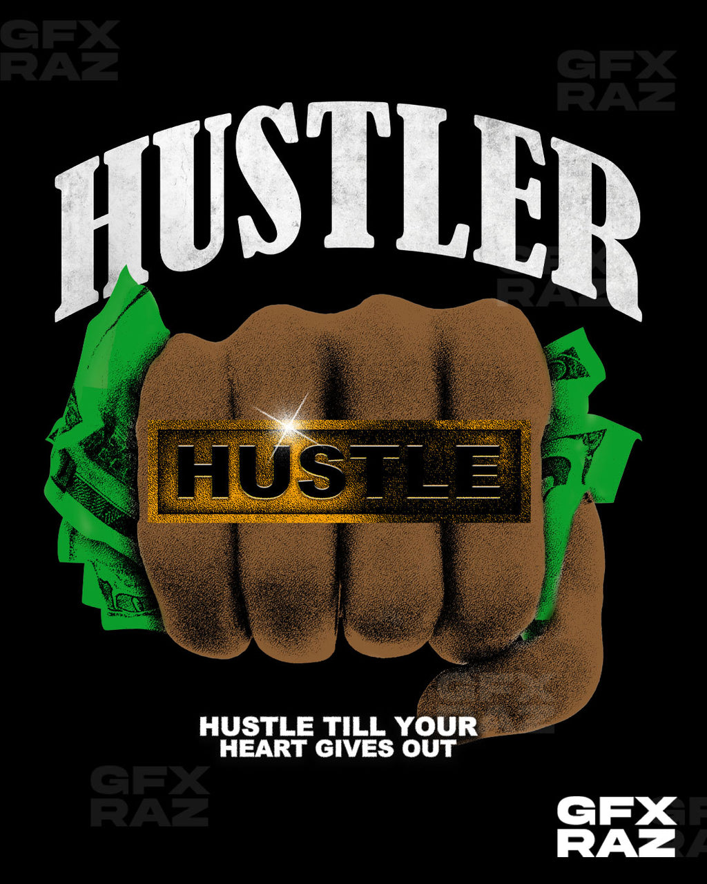 HUSTLE HARD - PREMADE