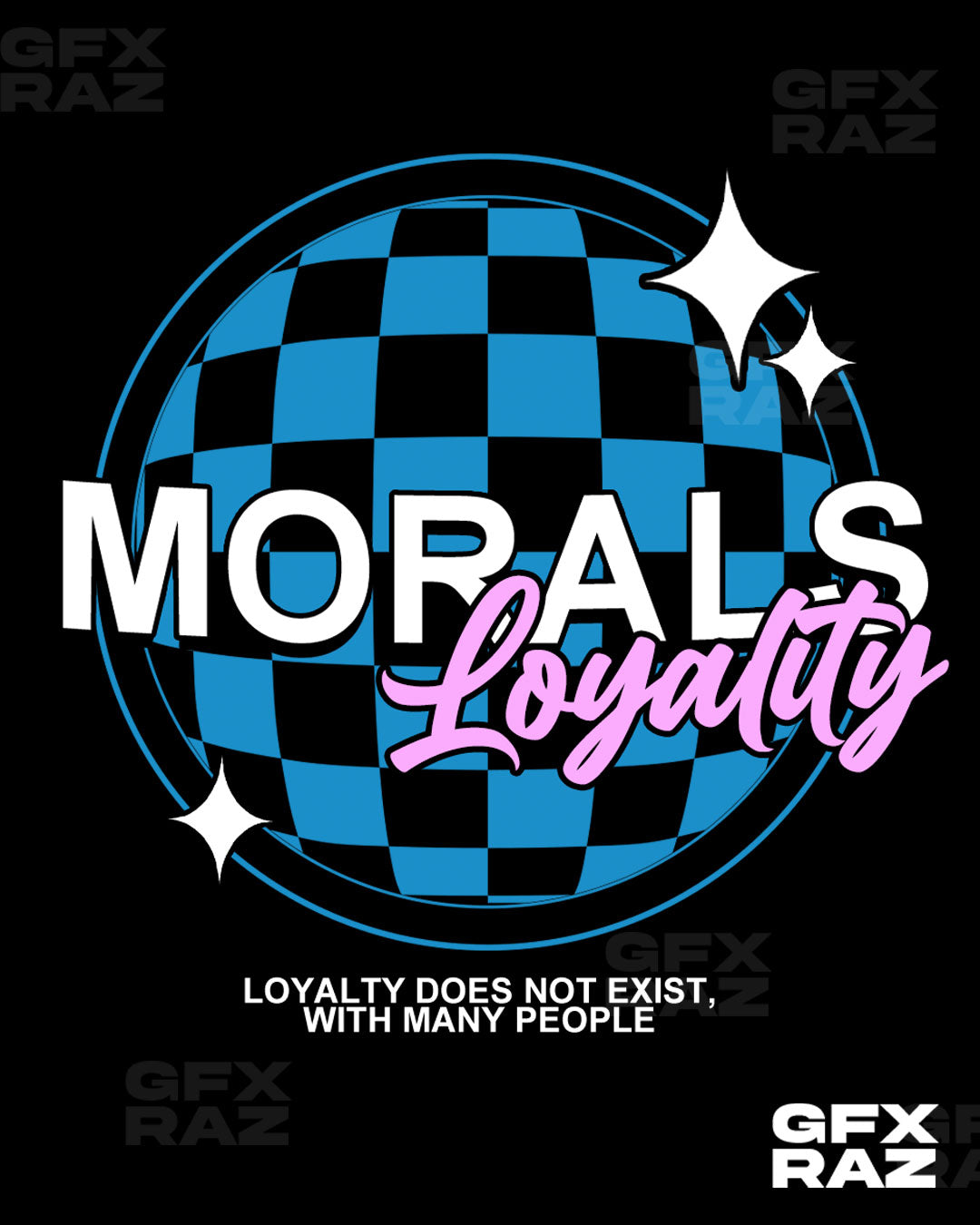MORALS & LOYALTY - PREMADE