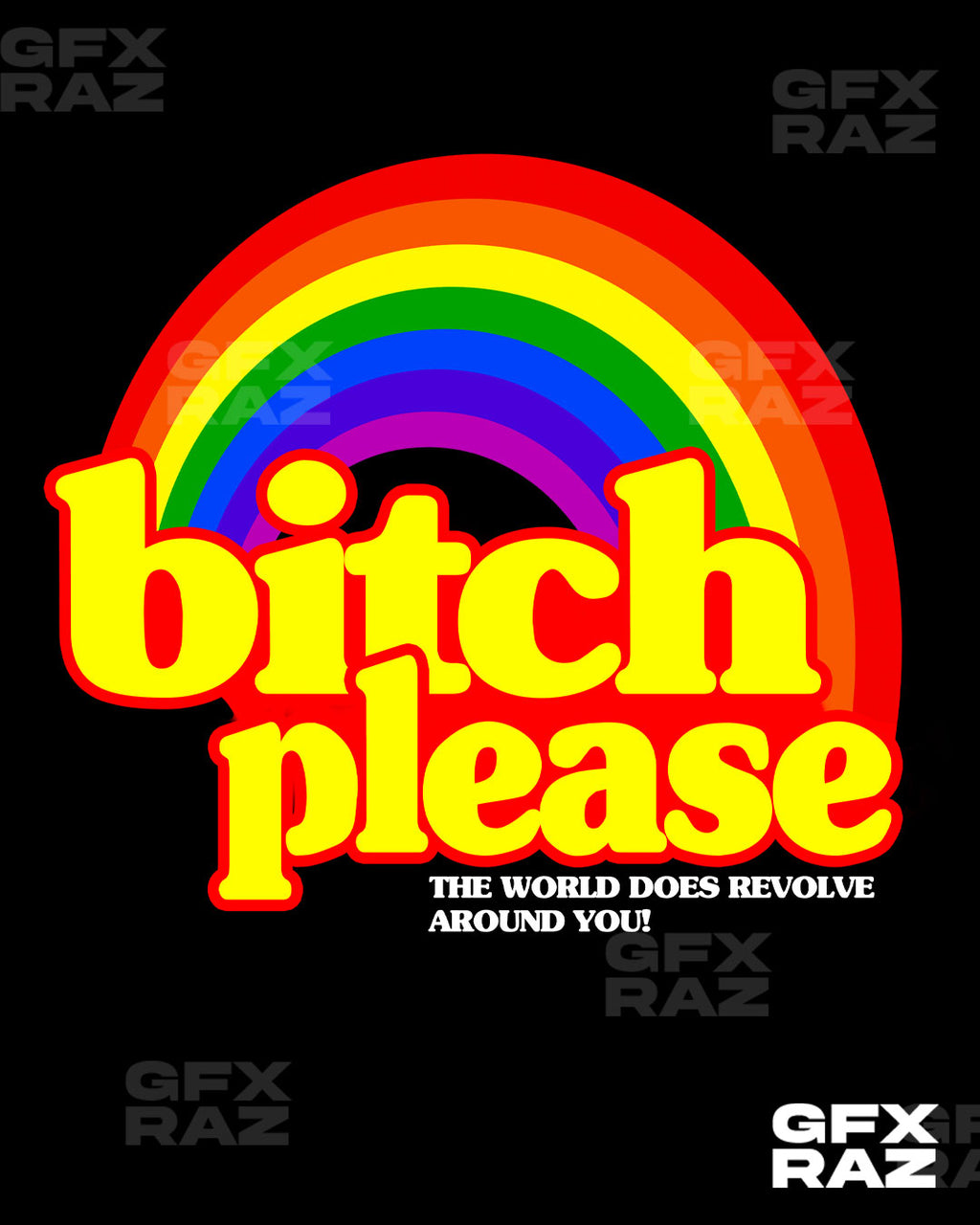 BITCH PLEASE - PREMADE