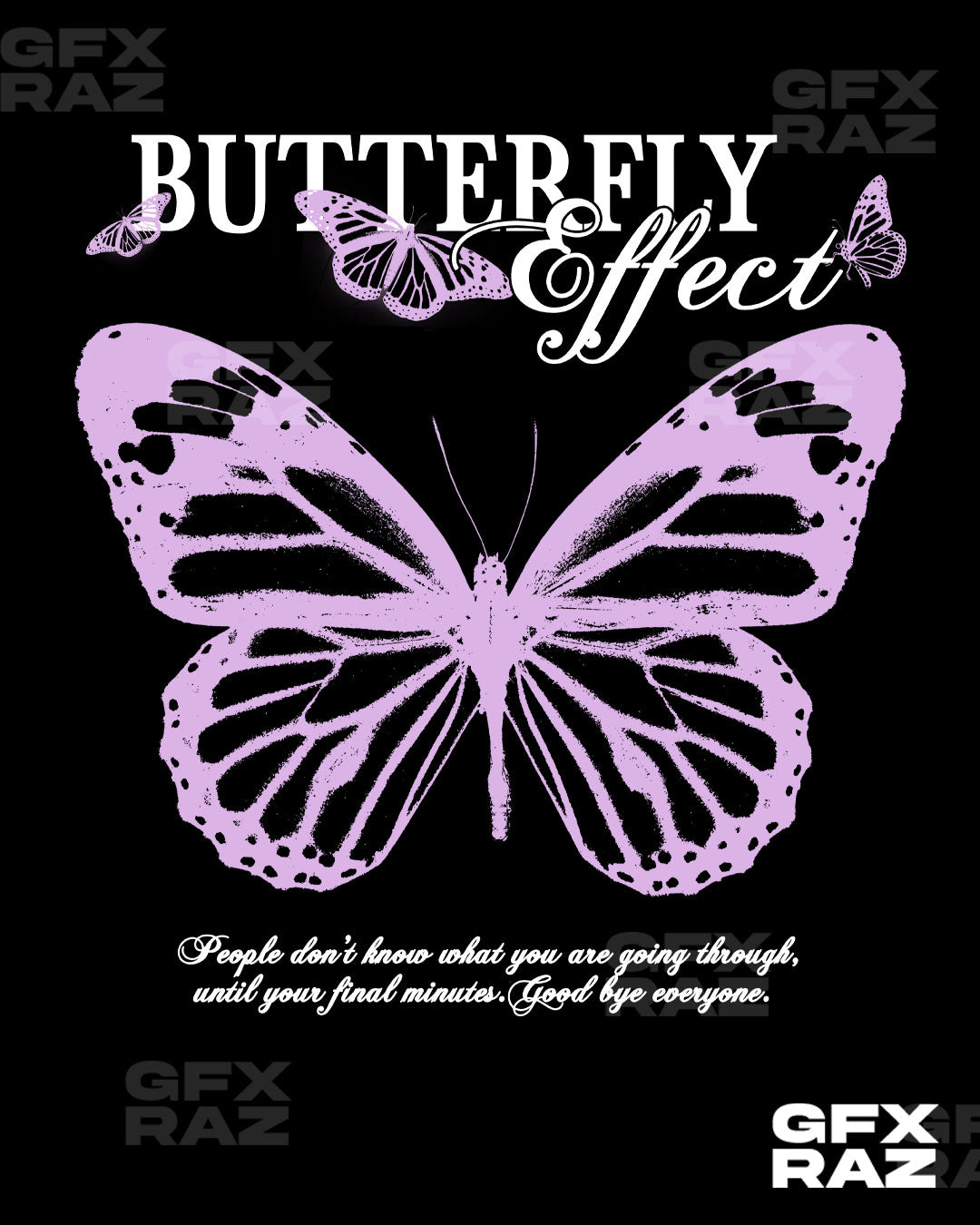 BUTTERFLY EFFECT - PREMADE