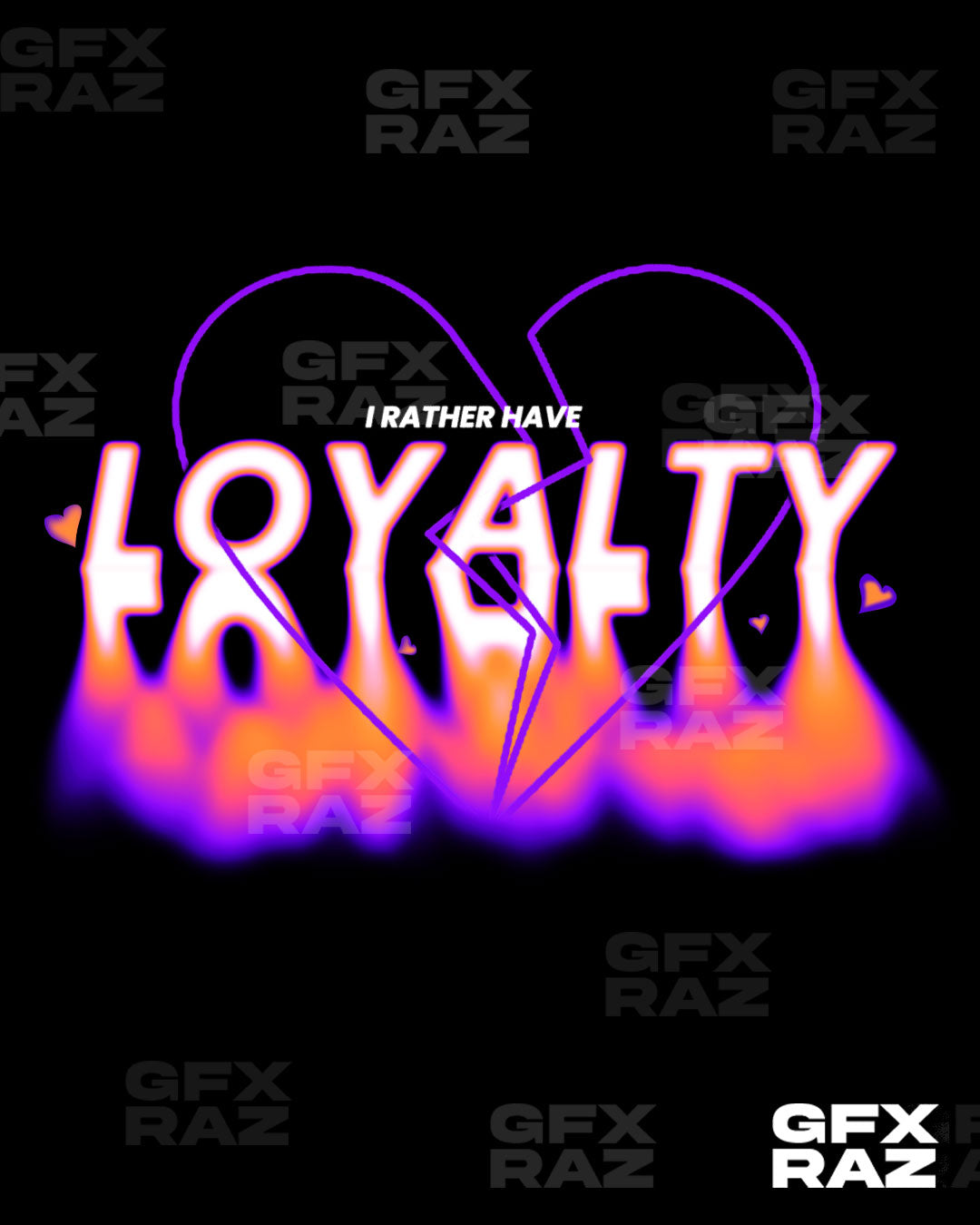 LOYALTY OVER LOVE - PREMADE