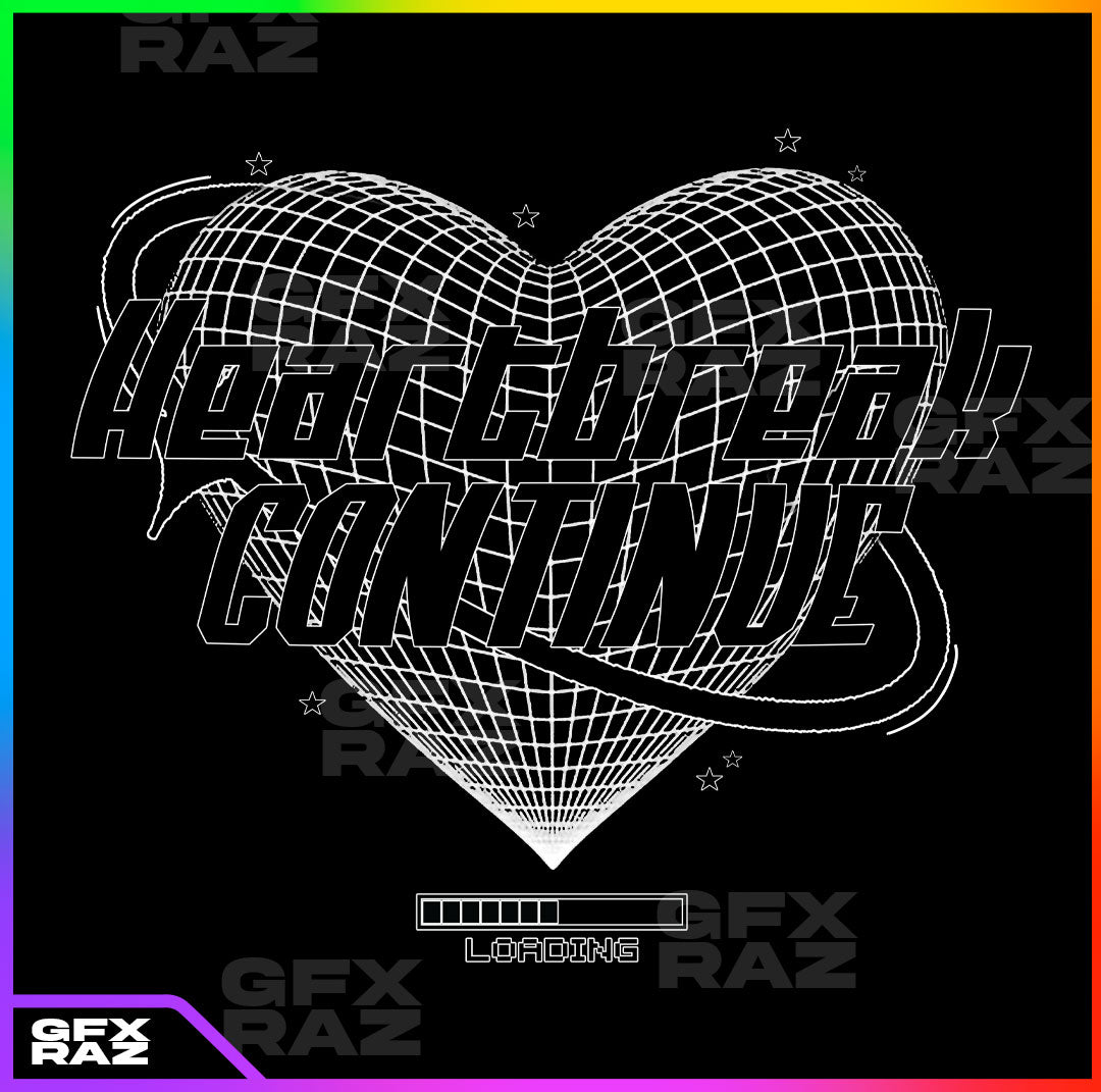 HEARTBREAK CONTINUE - PREMADE