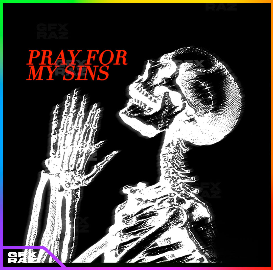 PRAY FOR MY SINS - PREMADE