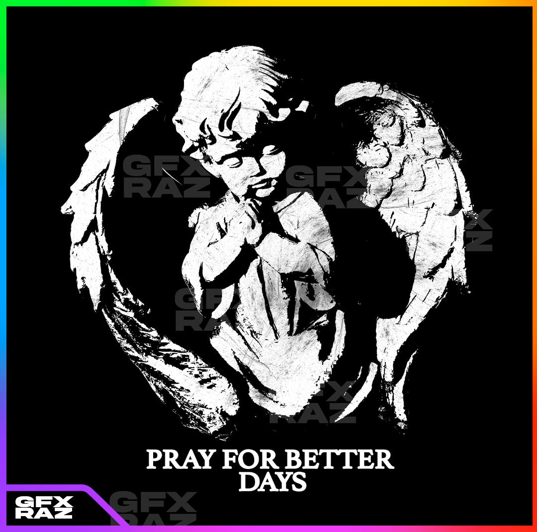 BETTER DAYS - PREMADE
