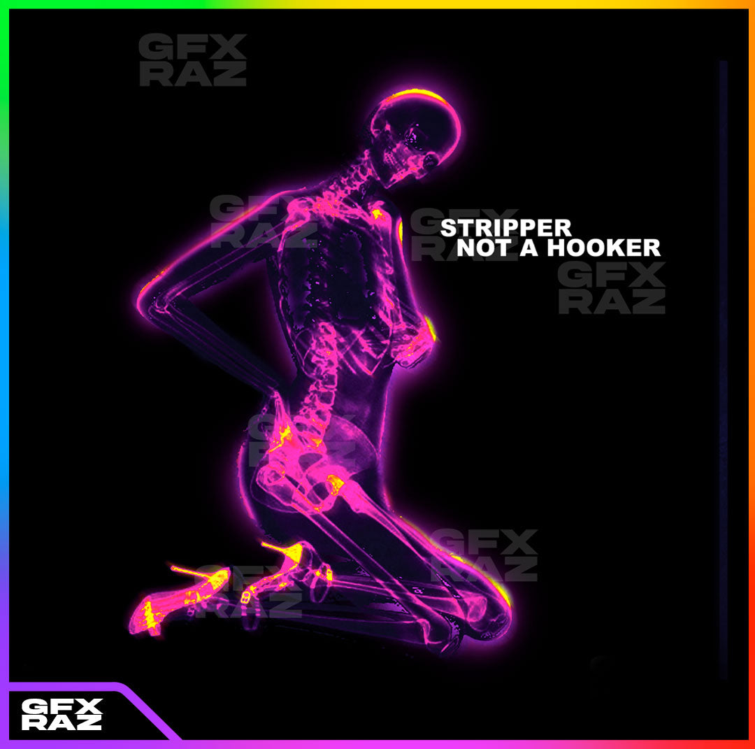 STRIPPER NOT A HOOKER - PREMADE
