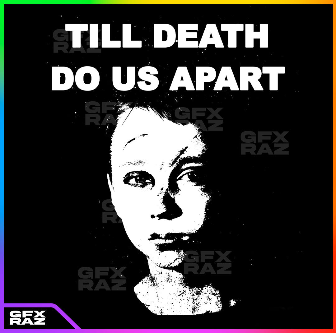 TILL DEATH - PREMADE