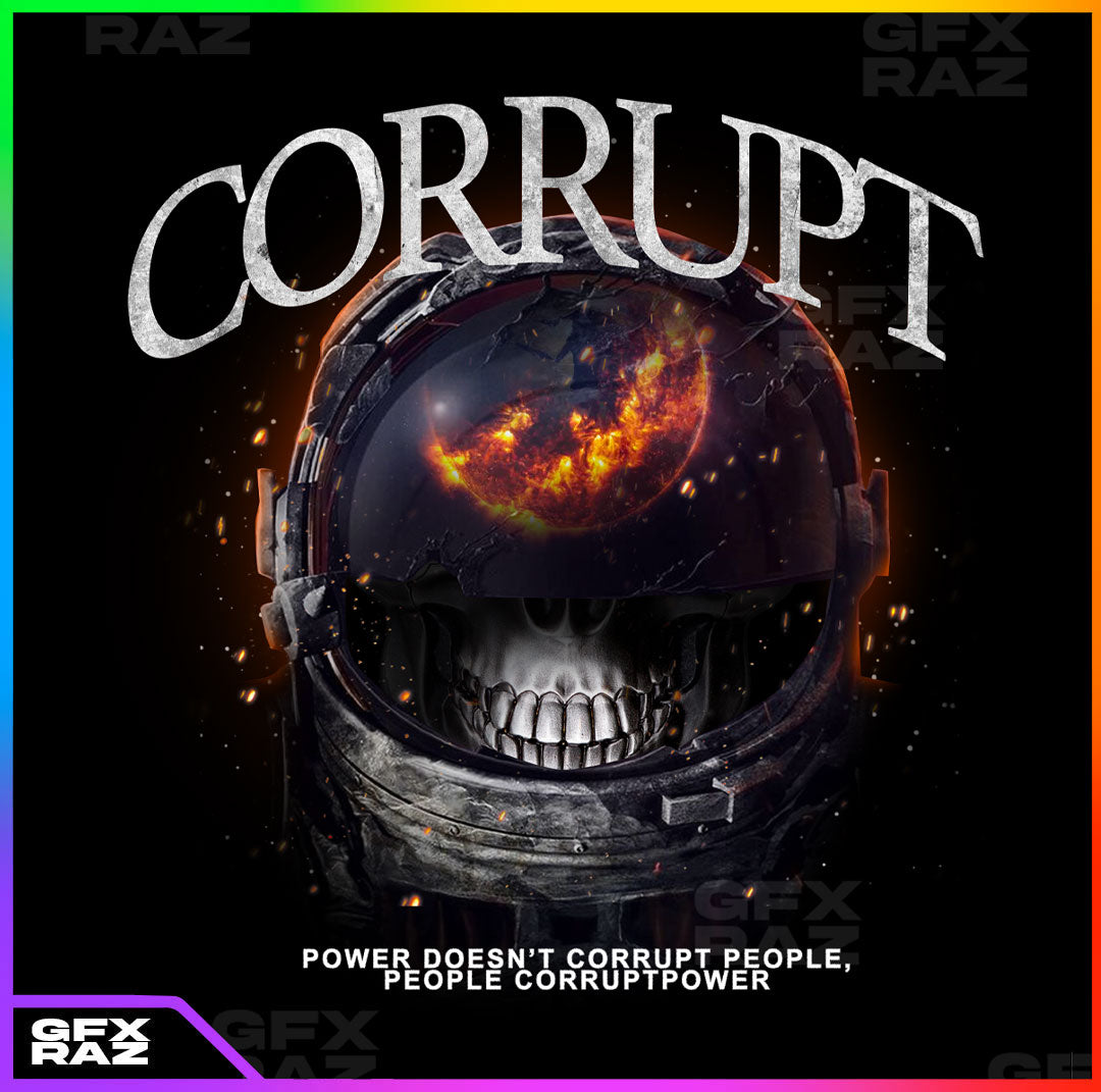 CORRUPT POWER - PREMADE