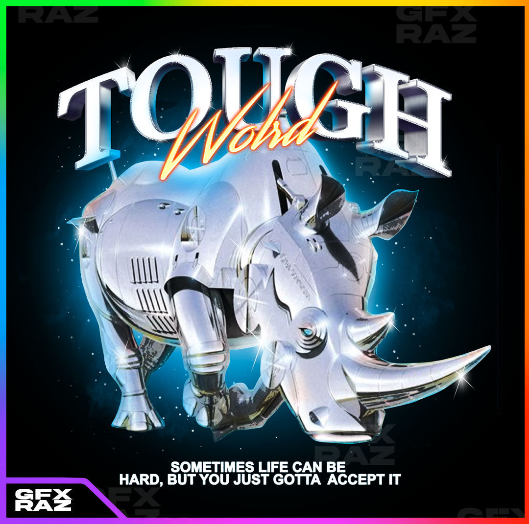 TOUGH WORLD - PREMADE