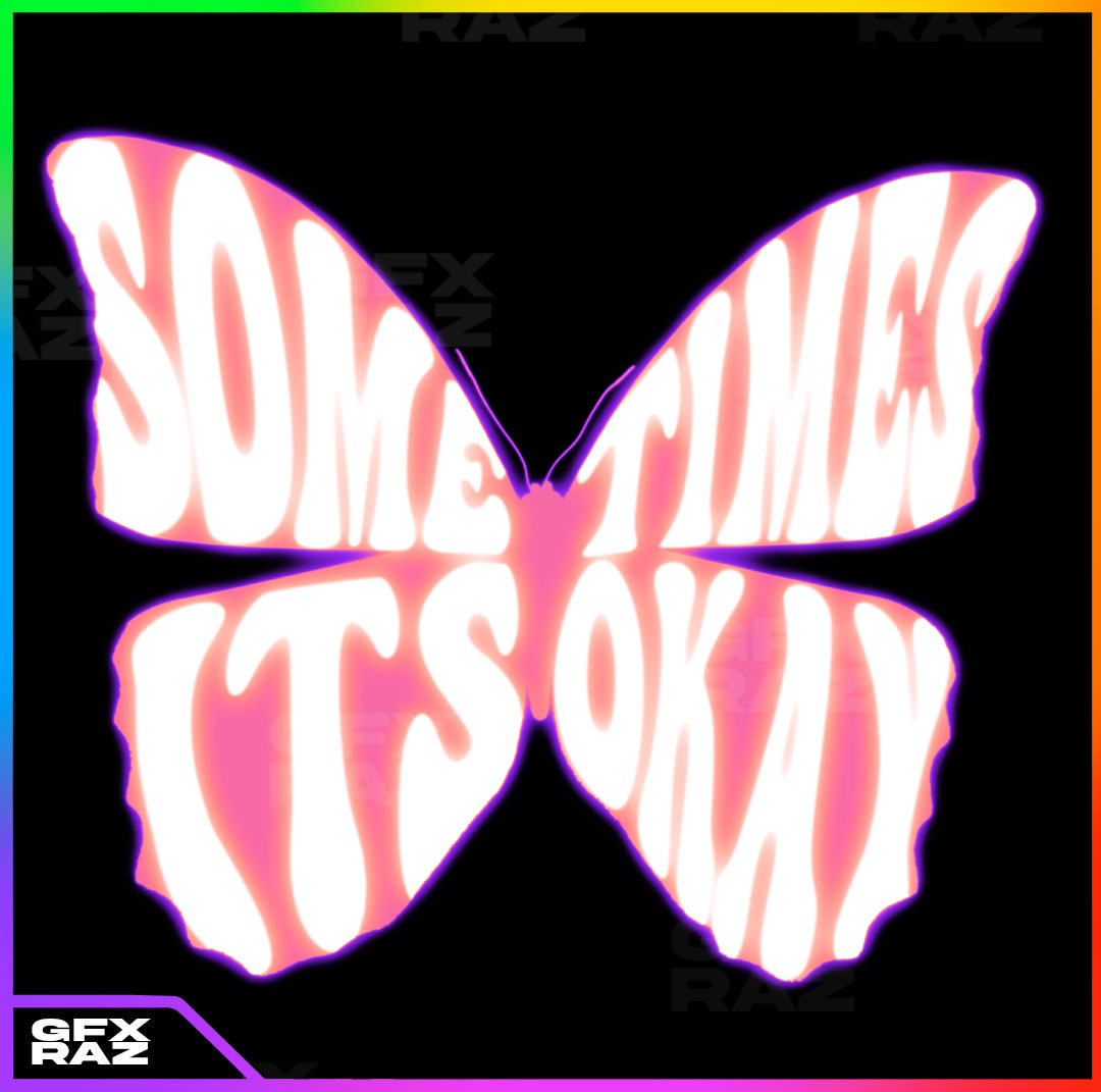 ITS OKAY - PREMADE