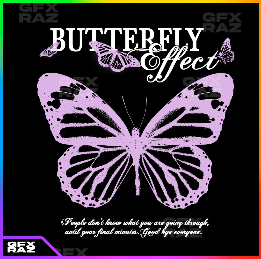 BUTTERFLY EFFECT - PREMADE