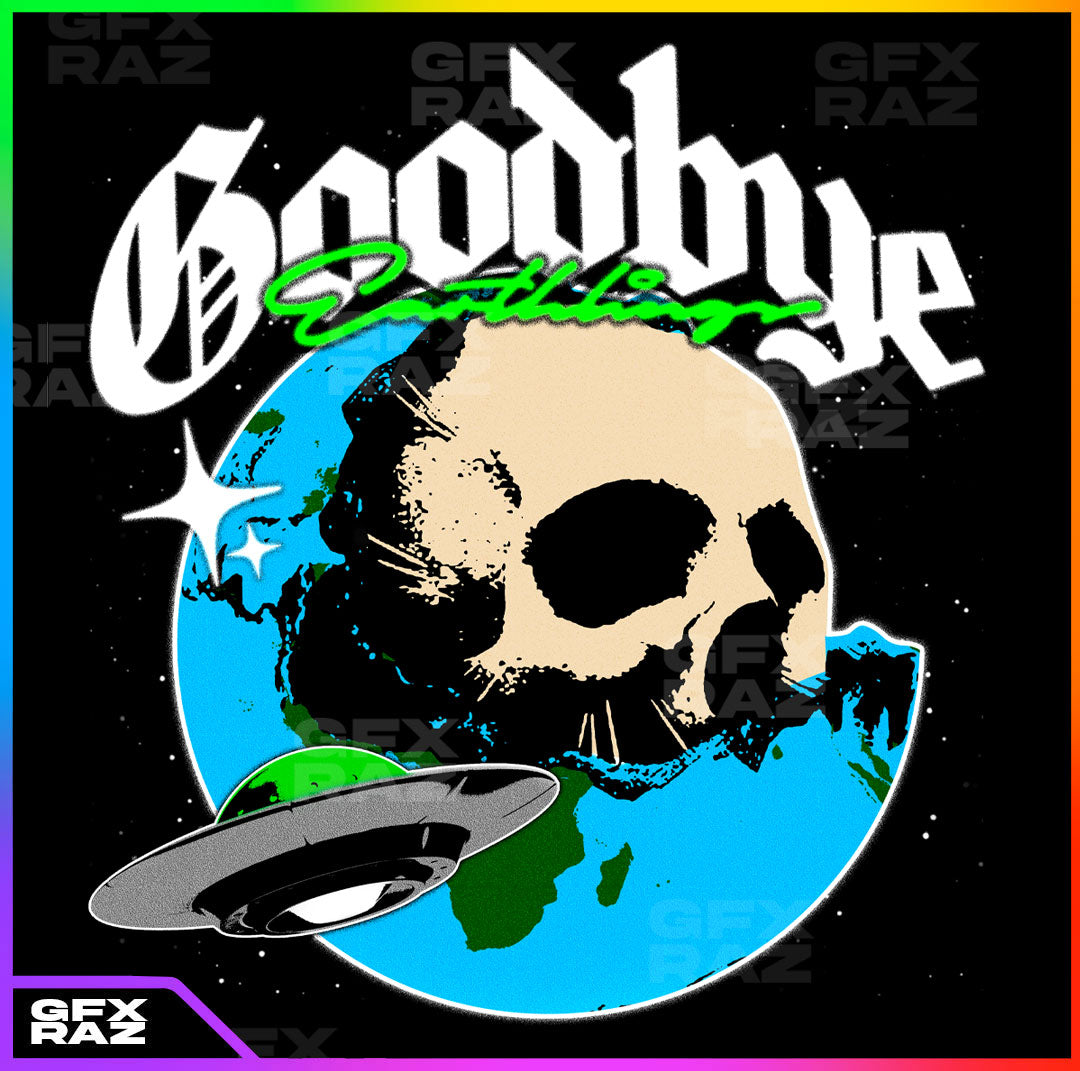 BYE EARTHLING - PREMADE