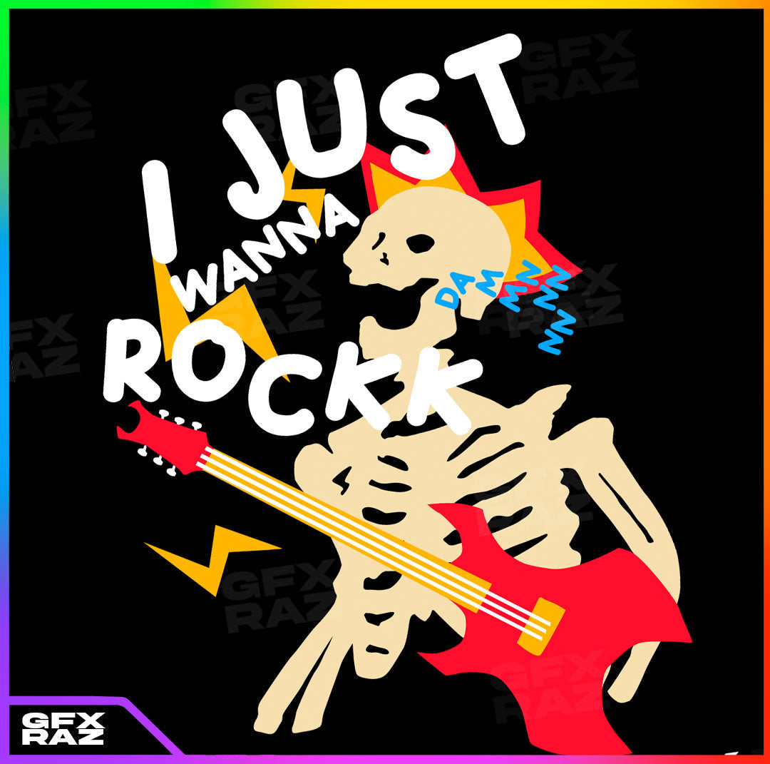 JUST WANNA ROCK - PREMADE