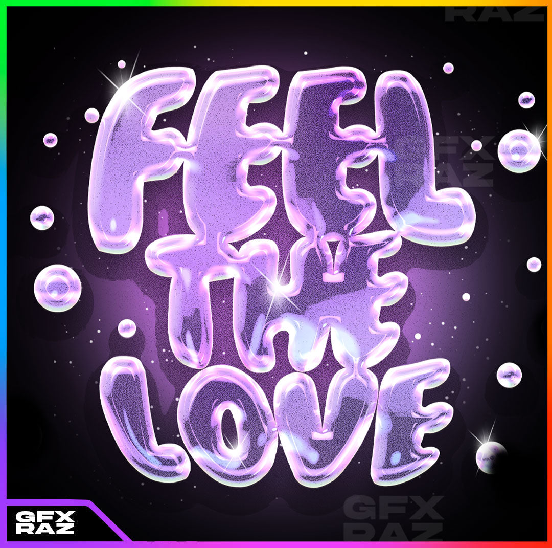 FEEL THE LOVE - PREMADE