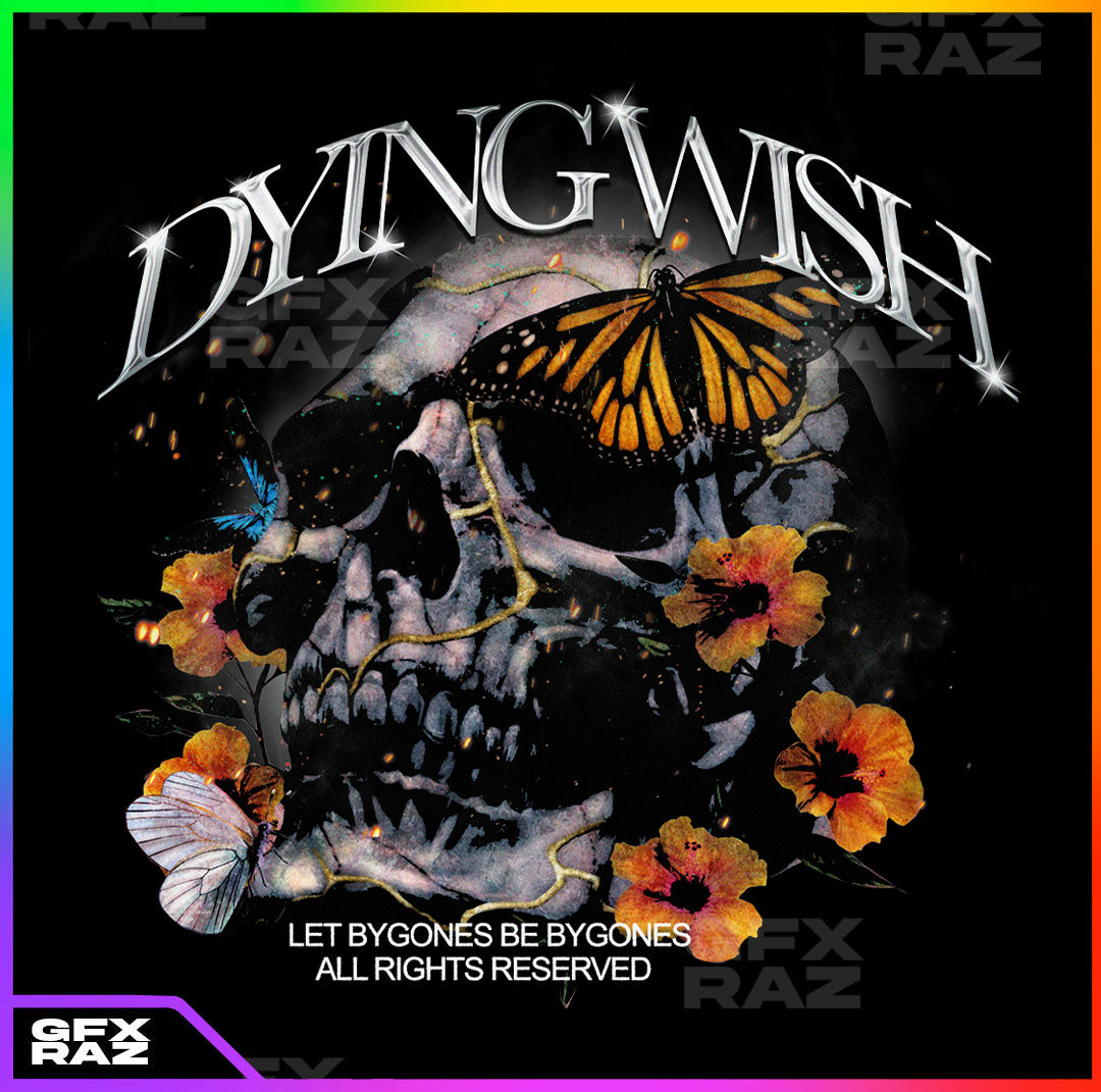 DYING WISH - PREMADE