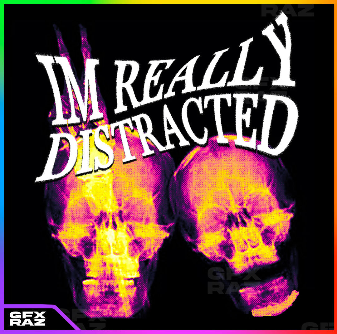 DISTRACTION - PREMADE