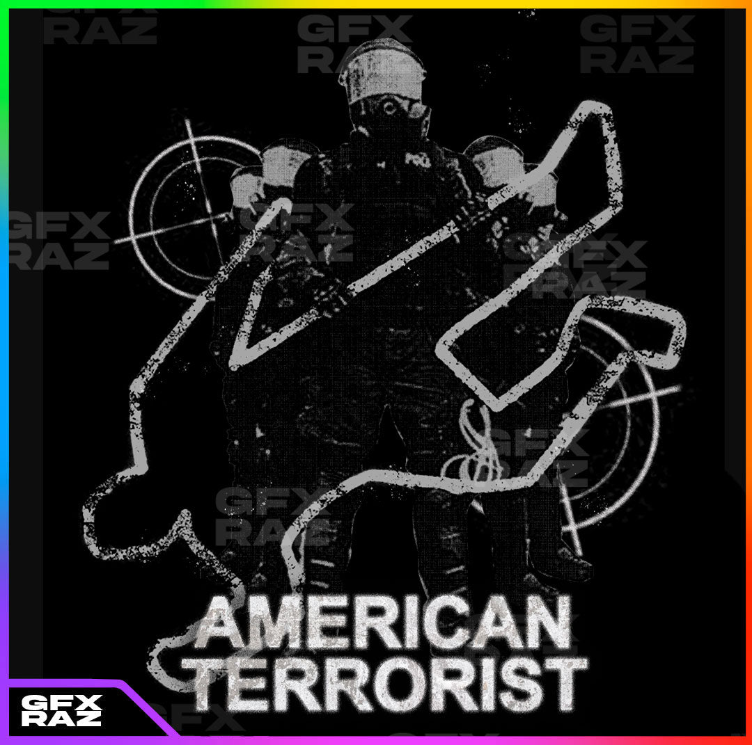 AMERICAN TERRORIST - PREMADE