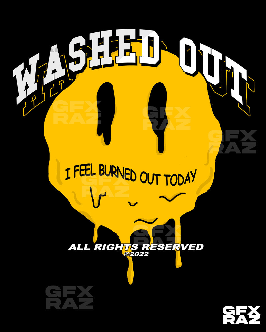 WASHED OUT - PREMADE