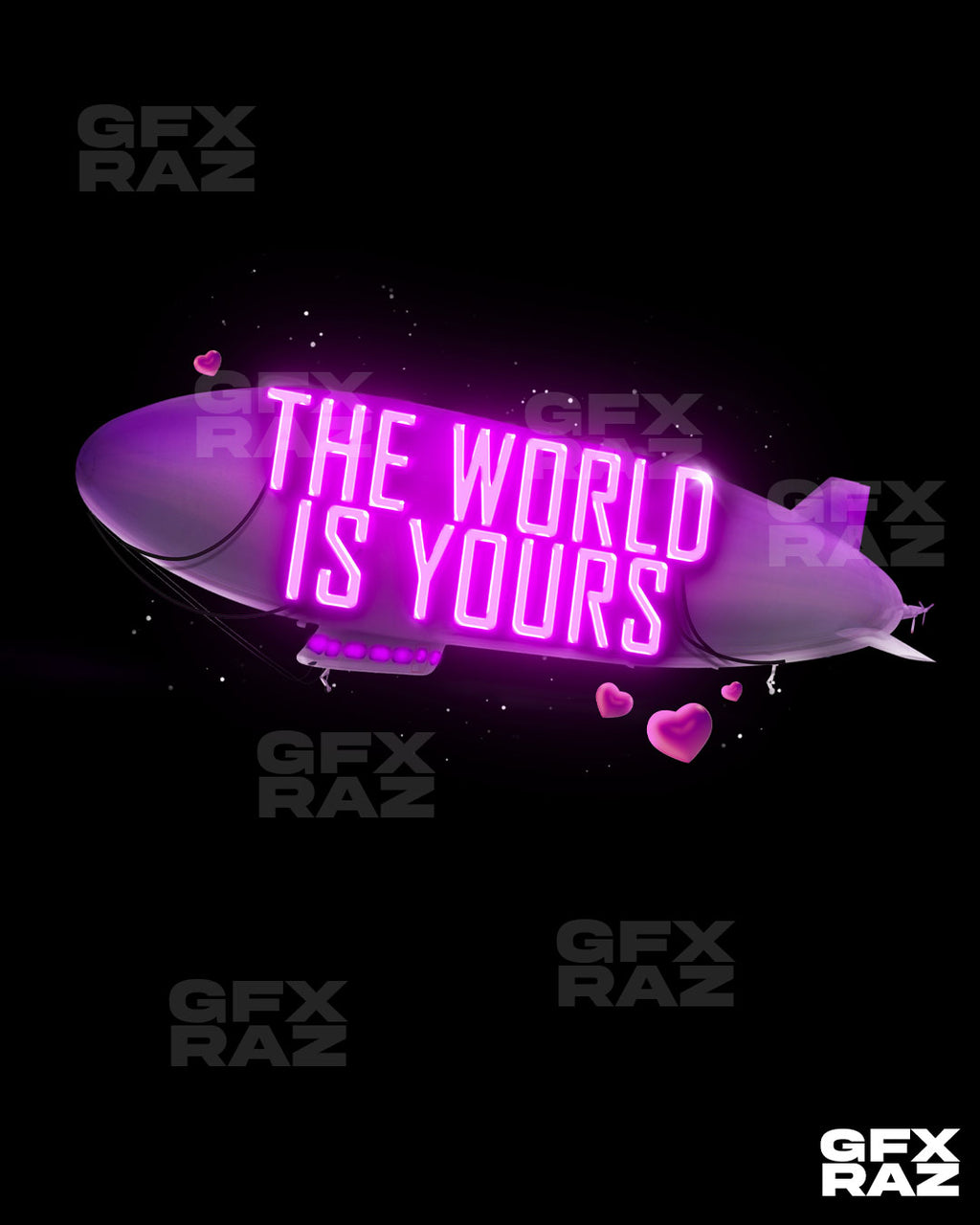 THE WORLD IS YOURS - PREMADE