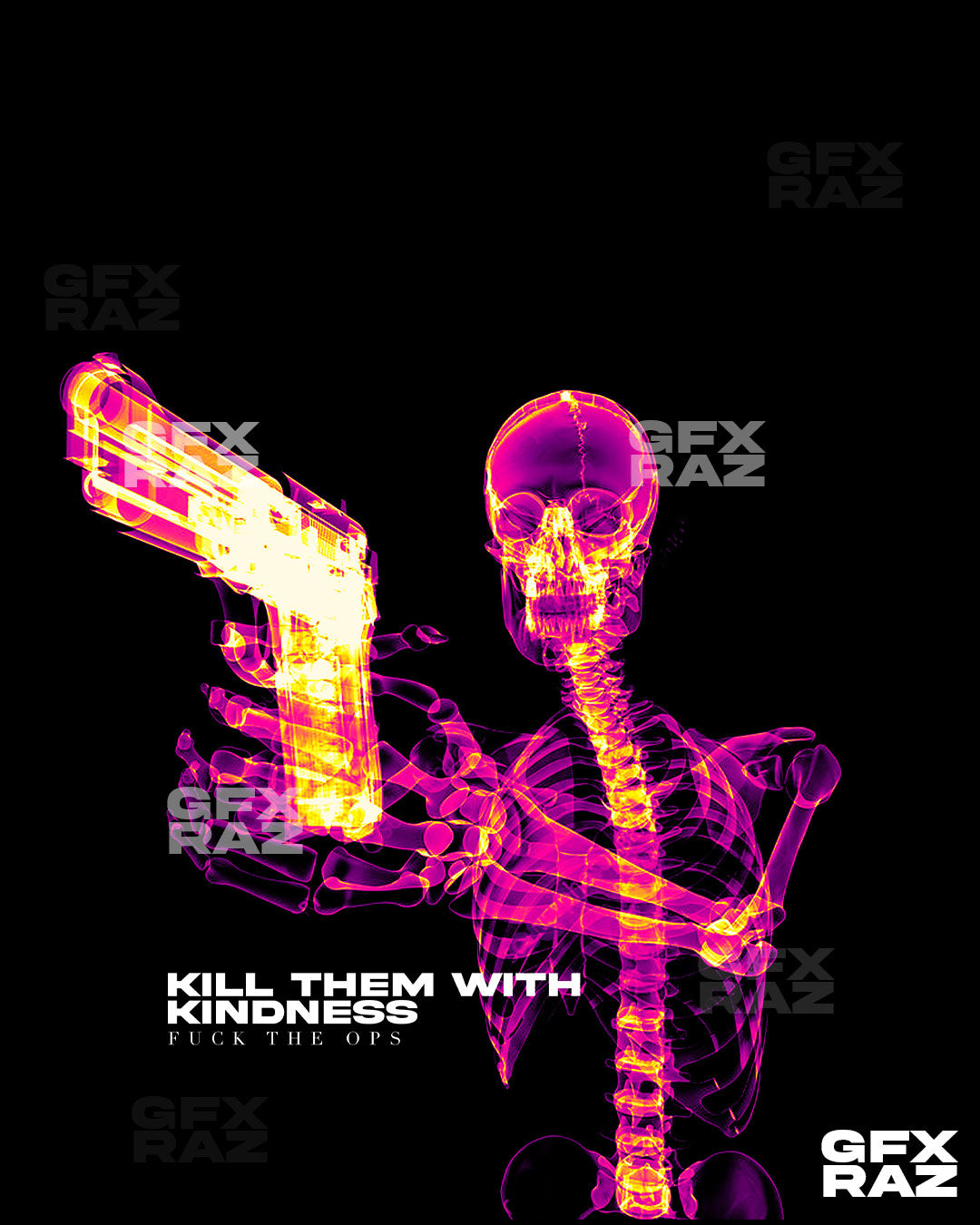KILL THEM WITH THE KINDNESS - PREMADE